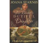 Joana Starnes Mr Bennet's Dutiful Daughter (Tascabile)