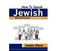 Joanie Chura How To Speak Jewish (Tascabile)
