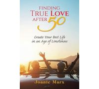 Joanie Marx Finding True Love After 50 (Tascabile)