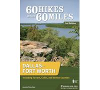 Joanie Sanchez 60 Hikes Within 60 Miles: DallasFort Worth (Copertina rigida)