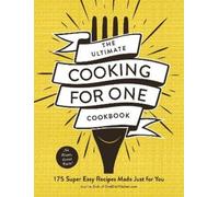 Joanie Zisk The Ultimate Cooking for One Cookbook (Tascabile)