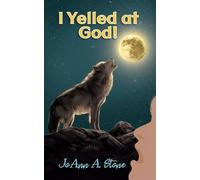 Joann A Stone I Yelled at God (Tascabile)