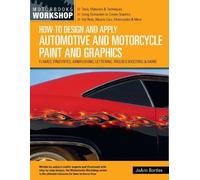 JoAnn Bortles How to Design and Apply Automotive and Motorcycle Pain (Tascabile)