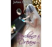 Joann Durgin Perchance to Dream (Tascabile)