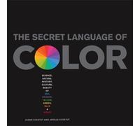 Joann Eckstut Arielle Eckstut The Secret Language Of Color (Copertina rigida)
