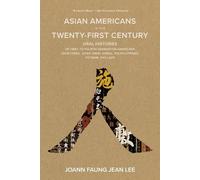 Joann Faung Jean Lee Asian Americans In The Twenty-first Century (Tascabile)