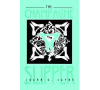 Joann G Layne The Champagne Slipper (Tascabile)