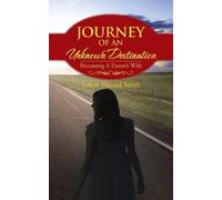 JoAnn Havard Smith Journey Of An Unknown Destination (Tascabile)
