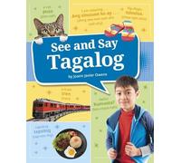 Joann Javier Owens See and Say Tagalog (Copertina rigida) Learn a Language