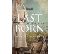 Joann Klusmeyer Last Born (Tascabile) Trilogy of Wishbone Hollow