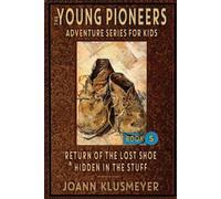 Joann Klusmeyer Return of the Lost Shoe and Hidden in the Stuff (Tascabile)
