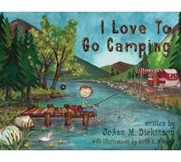 Joann M Dickinson I Love To Go Camping (Tascabile)