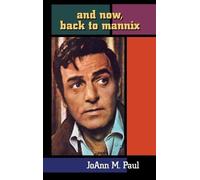 Joann M Paul And Now, Back to Mannix (Hardback) (Copertina rigida)