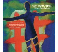 Joann Pullman - How To Value Yourself