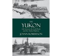 Joann Robertson Yukon (Tascabile)