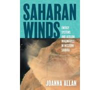 Joanna Allan Saharan Winds (Tascabile) Energy and Society