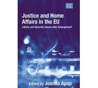 Joanna Apap Justice and Home Affairs in the EU (Copertina rigida)