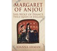Joanna Arman Margaret of Anjou (Copertina rigida)