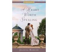 Joanna Barker A Heart Worth Stealing (Tascabile) Proper Romance Regency