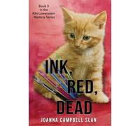 Joanna Campbell Ink, Red, Dead: Book #3 in the Kiki Lowenstein Myste (Tascabile)