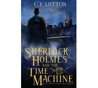 Joanna Campbell Slan C J Lu Sherlock Holmes and the Time Mac (Copertina rigida)
