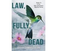 Joanna Campbell Slan Law, Fully, Dead (Tascabile) Kiki Lowenstein Mystery