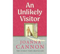 Joanna Cannon An Unlikely Visitor (Copertina rigida)