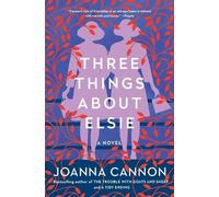 Joanna Cannon Three Things about Elsie (Tascabile)