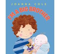 Joanna Cole I'm a Big Brother (Copertina rigida)