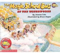 Joanna Cole The Magic School Bus at the Waterworks (Copertina rigida)