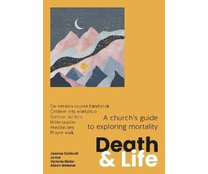 Joanna Collicutt Jo Ind Victoria Slater Alison Webste Death and Life (Tascabile)