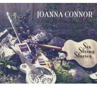 Joanna Connor Six String Stories (CD) Album