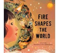 Joanna Cooke Fire Shapes the World (Copertina rigida)