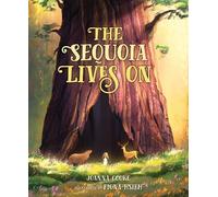 Joanna Cooke The Sequoia Lives On (Copertina rigida)
