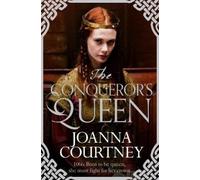 Joanna Courtney The Conqueror's Queen (Tascabile) Queens of Conquest
