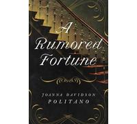 Joanna Davidson Politano A Rumored Fortune (Tascabile)