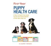 Joanna de Klerk First-Year Puppy Health Care (Copertina rigida)
