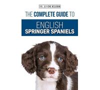 Joanna de Klerk The Complete Guide to English Springer Spanie (Copertina rigida)
