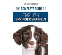Joanna de Klerk The Complete Guide to English Springer Spanie (Copertina rigida)