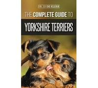 Joanna de Klerk The Complete Guide to Yorkshire Terriers (Copertina rigida)