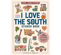 Joanna Dee Workman Publishing I Love the South Sticker Book (Tascabile)