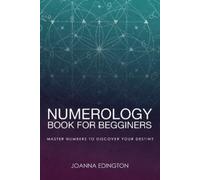 Joanna Edington Numerology Book for Beginners (Tascabile)