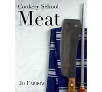 Joanna Farrow Cookery School: Meat (Copertina rigida)