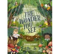 Joanna Gaines The World Needs the Wonder You See (Copertina rigida)