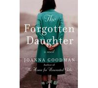 Joanna Goodman The Forgotten Daughter (Tascabile)