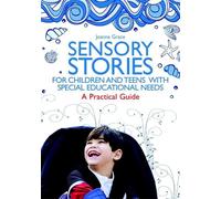 Joanna Grace Sensory Stories for Children and Teens with Special Edu (Tascabile)