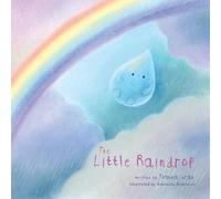 Joanna Gray The Little Raindrop (Copertina rigida)