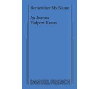Joanna Halpert Kraus Remember My Name (Tascabile)