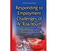 Joanna Harman Responding to Employment Challenges of At-Risk (Copertina rigida)