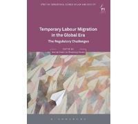 Joanna Howe Temporary Labour Migration in the Global Era (Copertina rigida)